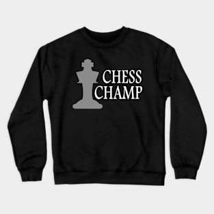 Chess Champ Chessplayer Gift Crewneck Sweatshirt